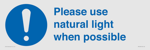 Please use natural light when possible